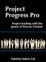 Project Progress Pro: Tracking with the power of statistical process control ISBN 978-1-929500-17-8