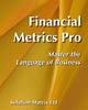 Financial Metrics Pro for the Language of Business